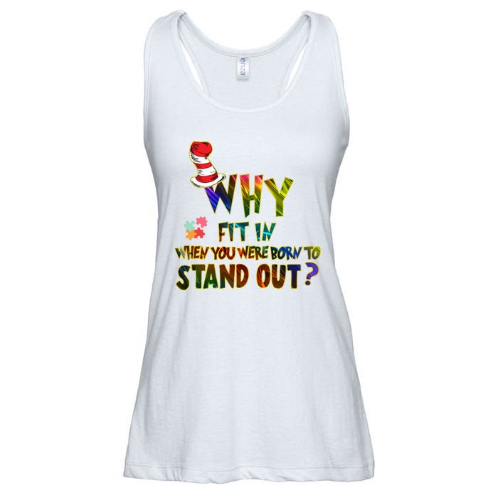 Why Fit In When You Were Born To Stand Out Autism Awareness Ladies Essential Flowy Tank