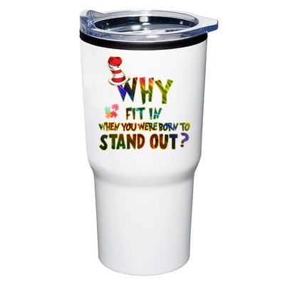 Why Fit In When You Were Born To Stand Out Autism Awareness Tumbler