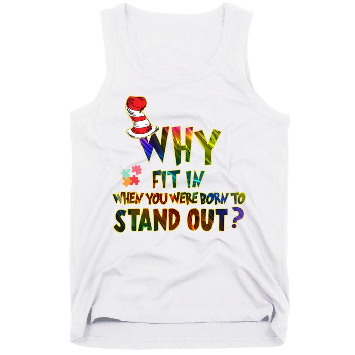 Why Fit In When You Were Born To Stand Out Autism Awareness Tank Top
