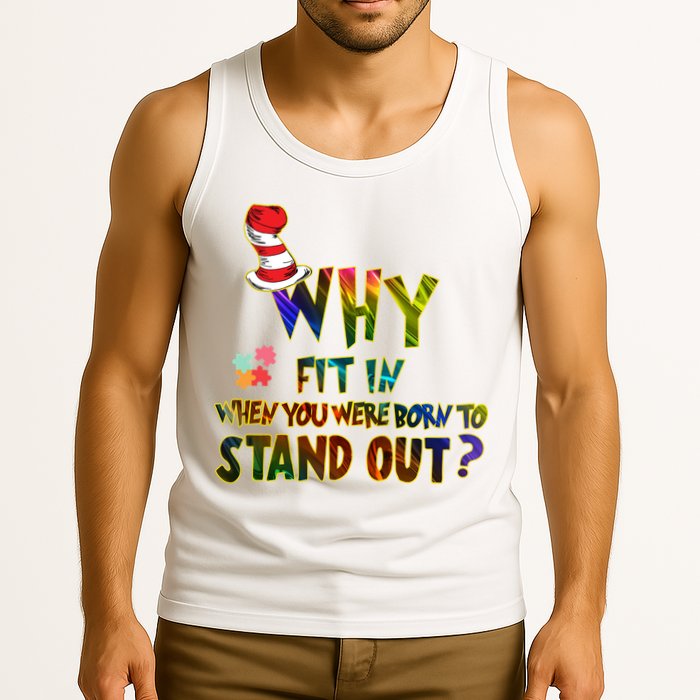 Why Fit In When You Were Born To Stand Out Autism Awareness Tank Top