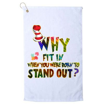 Why Fit In When You Were Born To Stand Out Autism Awareness Golf Towel