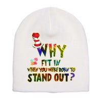 Why Fit In When You Were Born To Stand Out Autism Awareness Short Acrylic Beanie