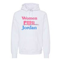 Women For Jim Jordan Premium Hoodie