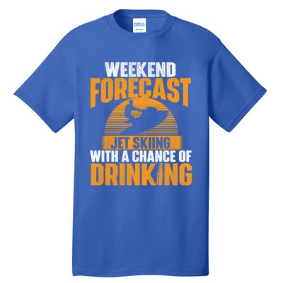 Weekend Forecast Jet Skiing Jet Ski Lover Vacation Funny Gift Tall T-Shirt