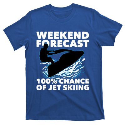 Weekend Forecast Jet Skiing Skier Motorboat Racer Great Gift T-Shirt