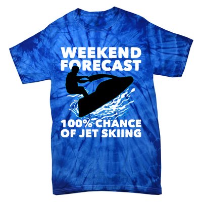 Weekend Forecast Jet Skiing Skier Motorboat Racer Great Gift Tie-Dye T-Shirt