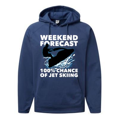 Weekend Forecast Jet Skiing Skier Motorboat Racer Great Gift Performance Fleece Hoodie