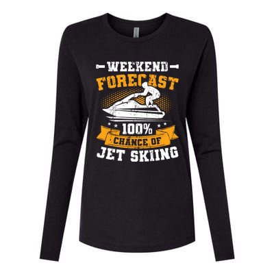 Weekend Forecast Jet Skiing Funny Jet Ski Gift Womens Cotton Relaxed Long Sleeve T-Shirt