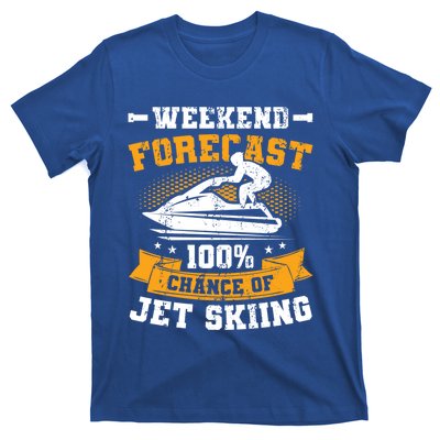 Weekend Forecast Jet Skiing Funny Jet Ski Gift T-Shirt