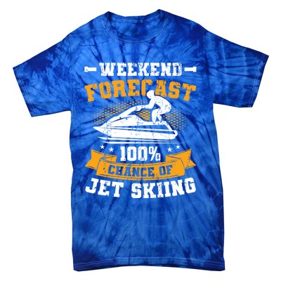 Weekend Forecast Jet Skiing Funny Jet Ski Gift Tie-Dye T-Shirt