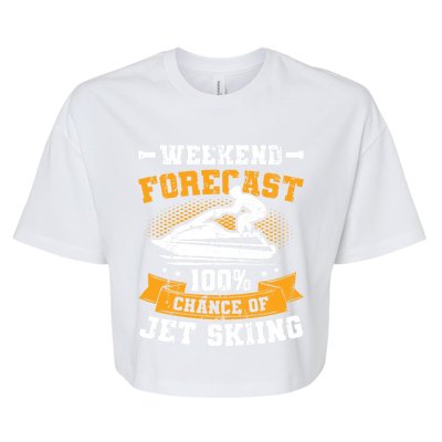 Weekend Forecast Jet Skiing Funny Jet Ski Gift Bella+Canvas Jersey Crop Tee