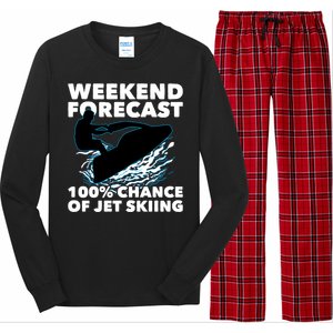 Weekend Forecast Jet Skiing Gift Skier Motorboat Racer Gift Long Sleeve Pajama Set