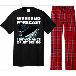 Weekend Forecast Jet Skiing Gift Skier Motorboat Racer Gift Pajama Set