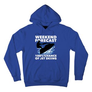 Weekend Forecast Jet Skiing Gift Skier Motorboat Racer Gift Hoodie