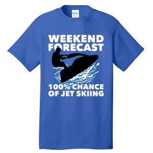 Weekend Forecast Jet Skiing Gift Skier Motorboat Racer Gift Tall T-Shirt