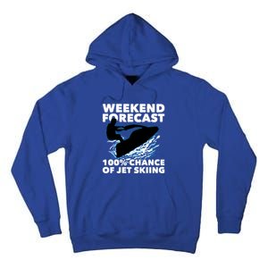 Weekend Forecast Jet Skiing Gift Skier Motorboat Racer Gift Tall Hoodie