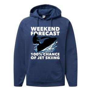 Weekend Forecast Jet Skiing Gift Skier Motorboat Racer Gift Performance Fleece Hoodie