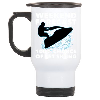 Weekend Forecast Jet Skiing Gift Skier Motorboat Racer Gift Stainless Steel Travel Mug