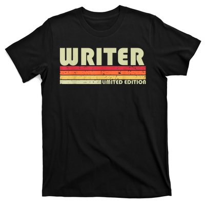 WRITER Funny Job Title Profession Birthday Worker Idea T-Shirt