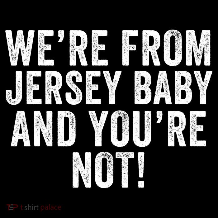 WeRe From Jersey Baby And YouRe Not Drawstring Bag