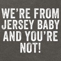 WeRe From Jersey Baby And YouRe Not Cotton Canvas Backpack