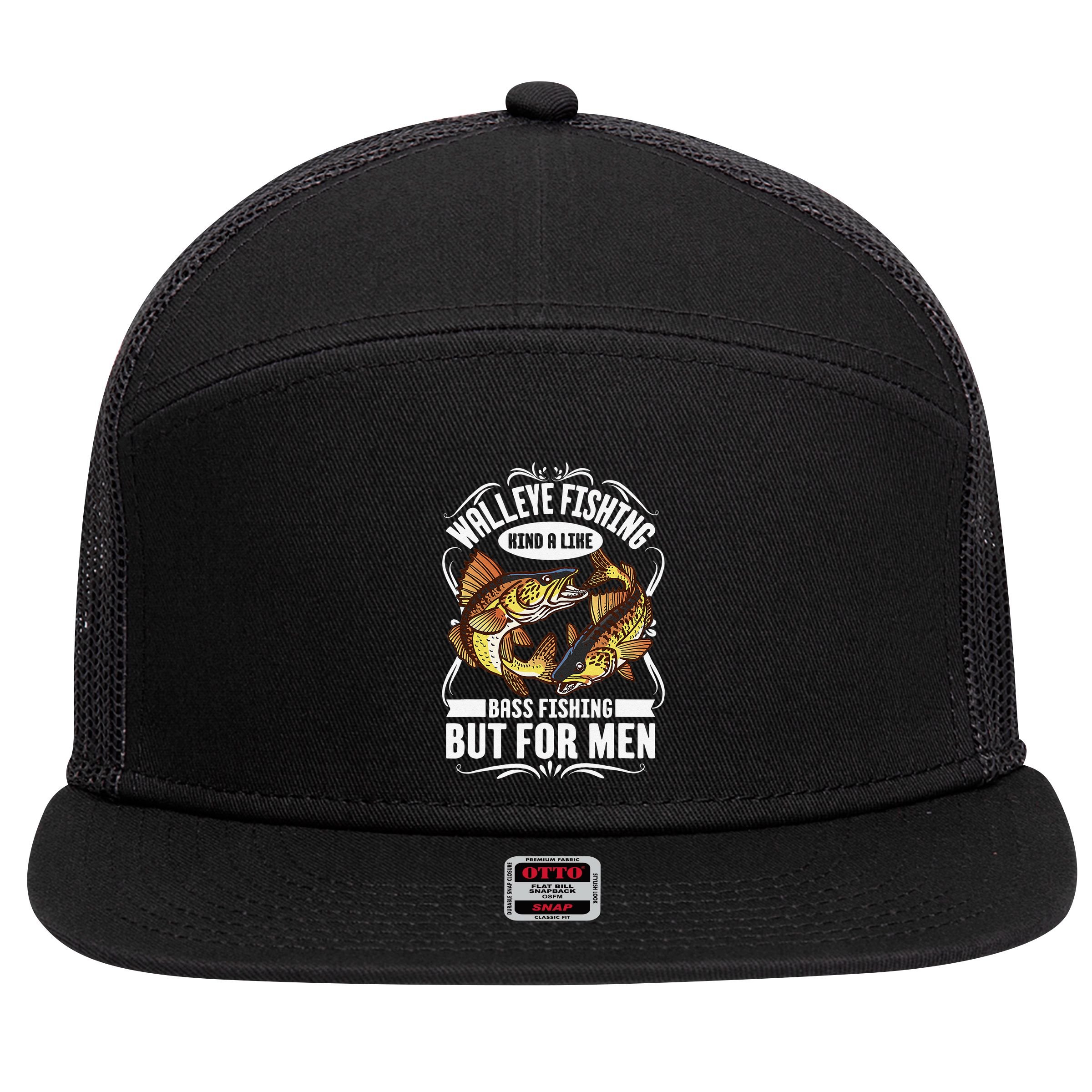Walleye Fishing Kind A Like Bass Fishing But For 7 Panel Mesh Trucker Snapback Hat