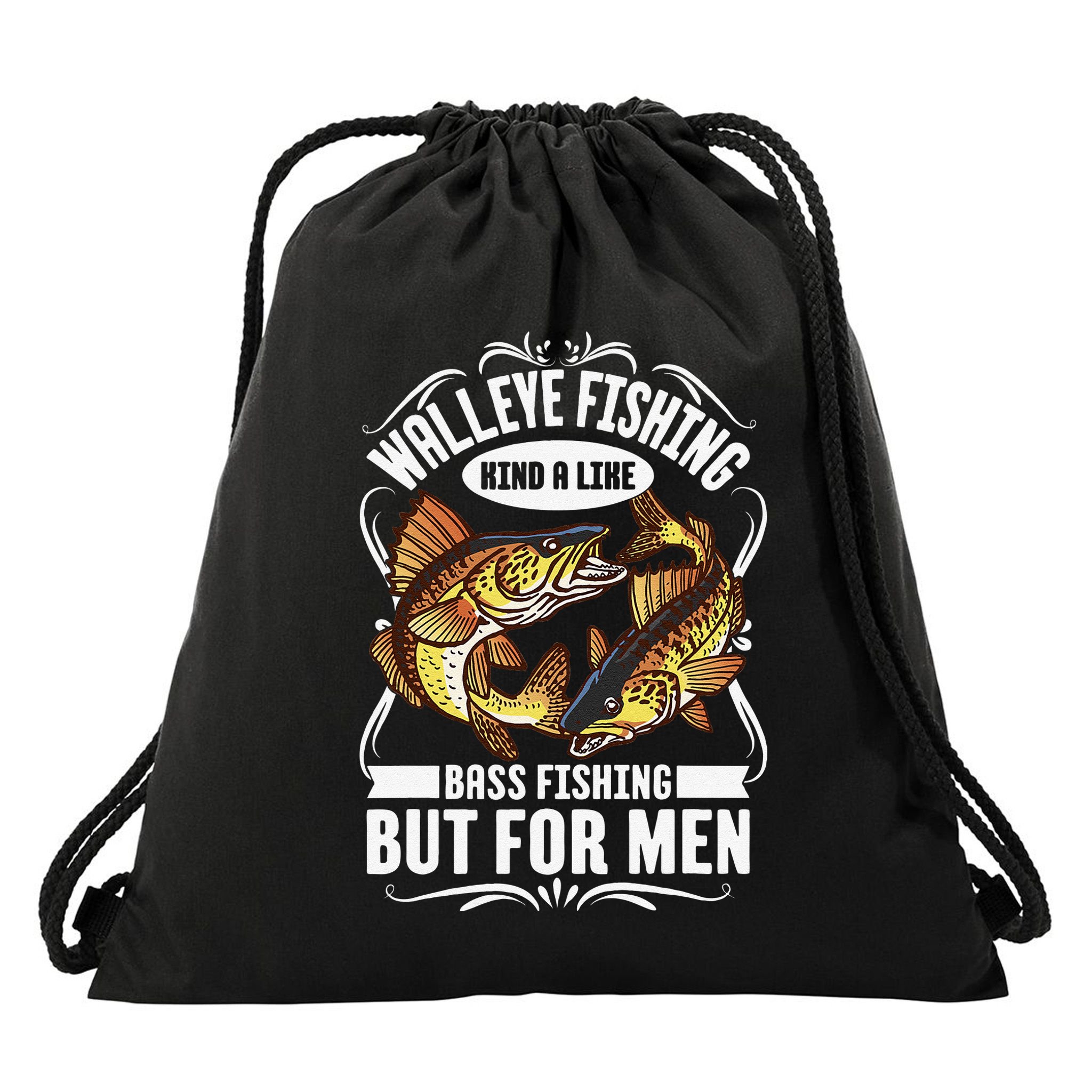 Walleye Fishing Kind A Like Bass Fishing But For Drawstring Bag