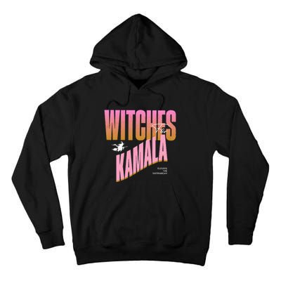 Witches For Kamala Funny Halloween 2024 Tall Hoodie