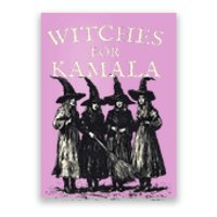 Witches For Kamala Feminist Political Election Halloween Poster