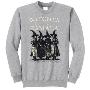 Witches For Kamala Feminist Political Election Halloween Tall Sweatshirt