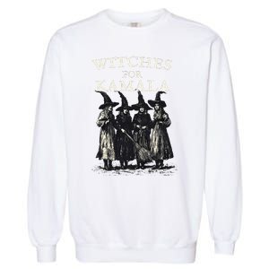 Witches For Kamala Feminist Political Election Halloween Garment-Dyed Sweatshirt