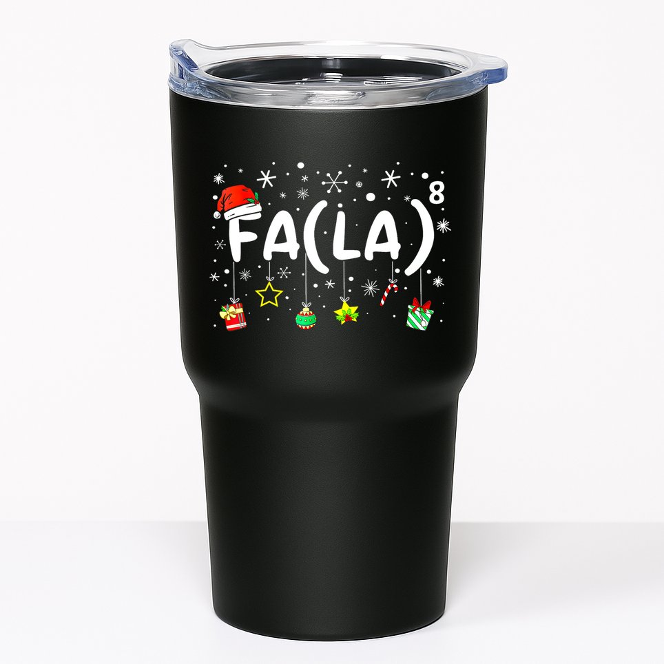 Women Fa (La)8 Funny Christmas Santa Fa La Math Teacher Gift Tumbler