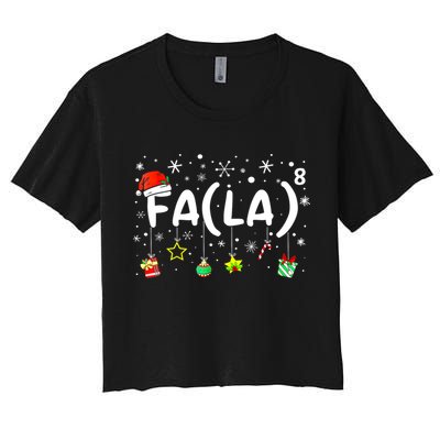 Women Fa (La)8 Funny Christmas Santa Fa La Math Teacher Gift Crop Top