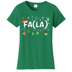 Women Fa (La)8 Funny Christmas Santa Fa La Math Teacher Gift Women's T-Shirt