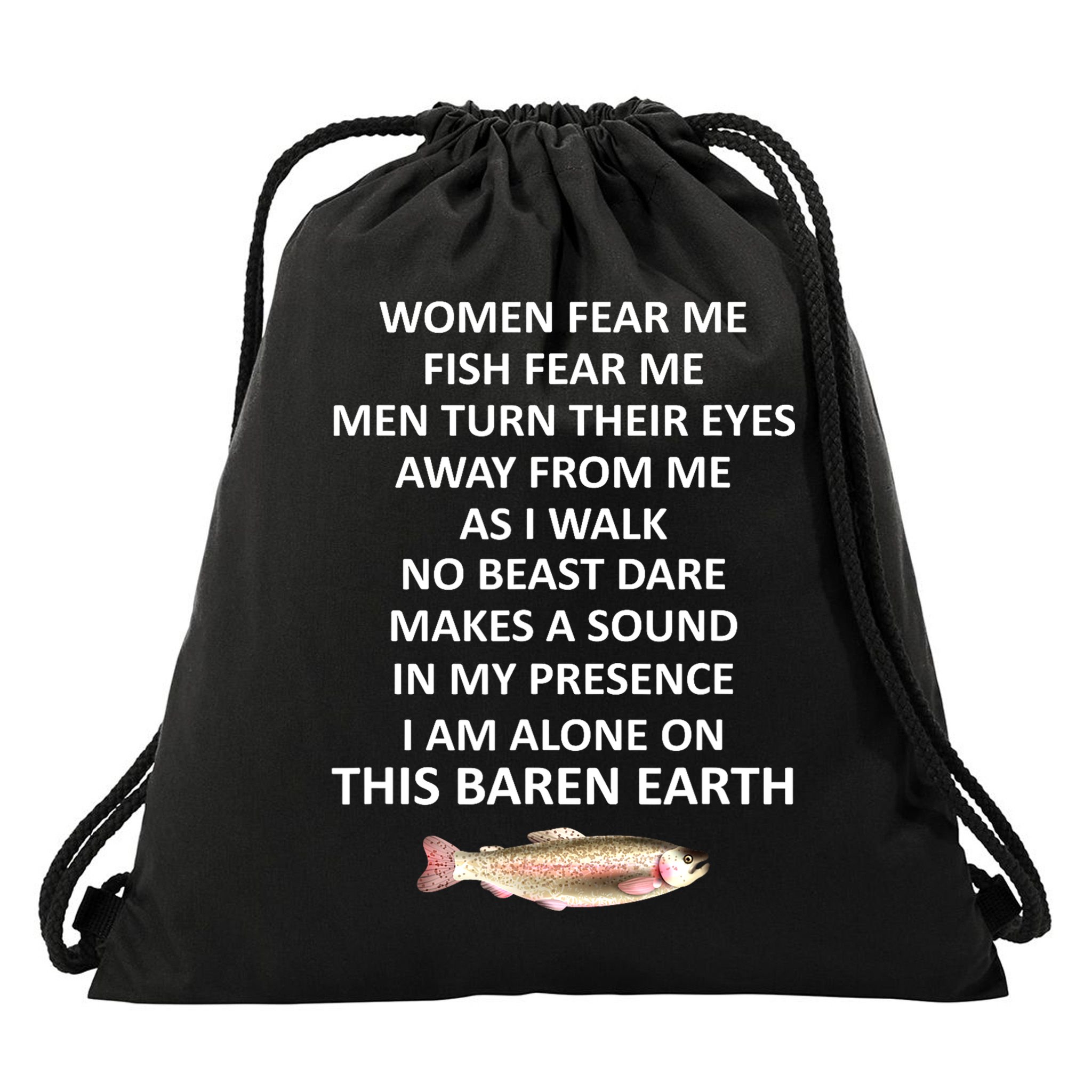 Woman Fear Me Fish Fear Me Turn Their Eyes Away From Me Gift Drawstring Bag