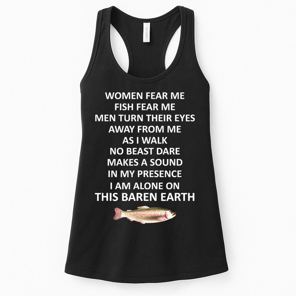 Woman Fear Me Fish Fear Me Turn Their Eyes Away From Me Gift Womens Tank Top