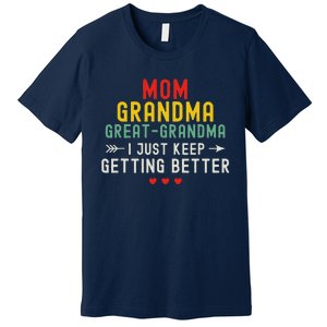 Women Funny Mom Grandma Great Grandma For Mothers Day Premium T-Shirt