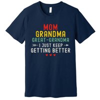 Women Funny Mom Grandma Great Grandma For Mothers Day Premium T-Shirt