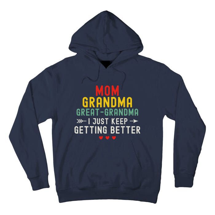 Women Funny Mom Grandma Great Grandma For Mothers Day Tall Hoodie