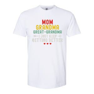 Women Funny Mom Grandma Great Grandma For Mothers Day Softstyle CVC T-Shirt