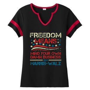 Walz Freedom Means Mind Your Own Damn Business Harris Walz Ladies Halftime Notch Neck Tee