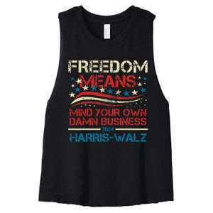 Walz Freedom Means Mind Your Own Damn Business Harris Walz Women's Racerback Cropped Tank