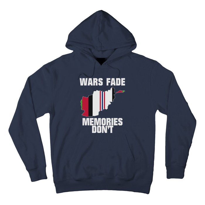 Wars Fade Memories DonT Afghanistan Hoodie