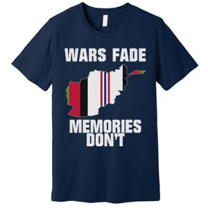 Wars Fade Memories DonT Afghanistan Premium T-Shirt