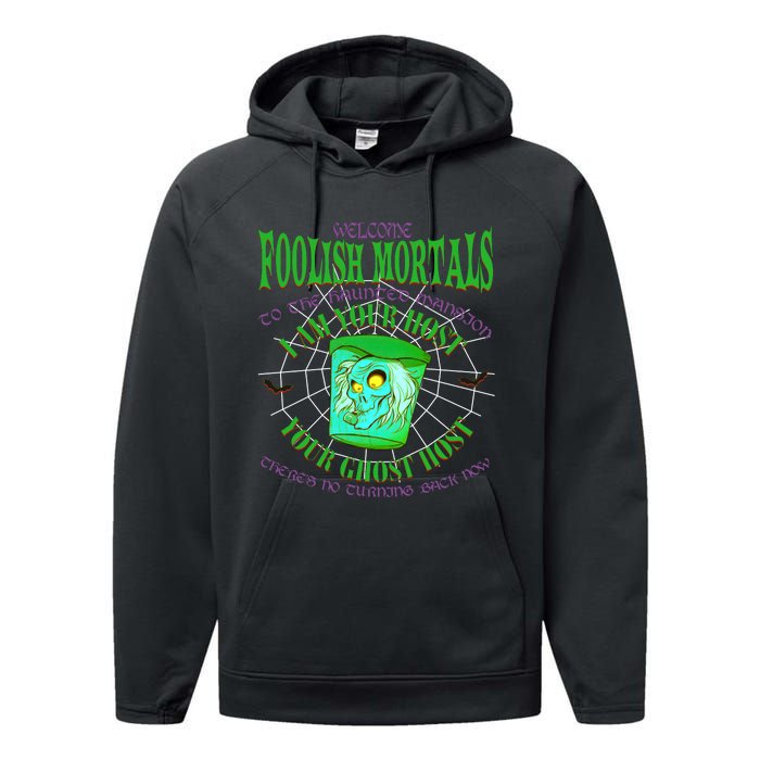 Welcome Foolish Mortals Hatbox Ghost I Am Your Ghost Host Performance Fleece Hoodie