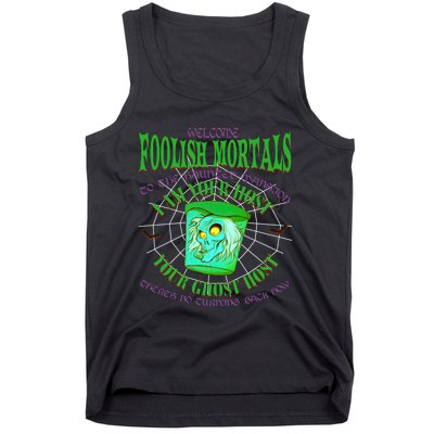 Welcome Foolish Mortals Hatbox Ghost I Am Your Ghost Host Tank Top