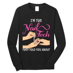 Womens Funny Manicurist Pedicurist For Nail Artists And Beauticians Long Sleeve Shirt