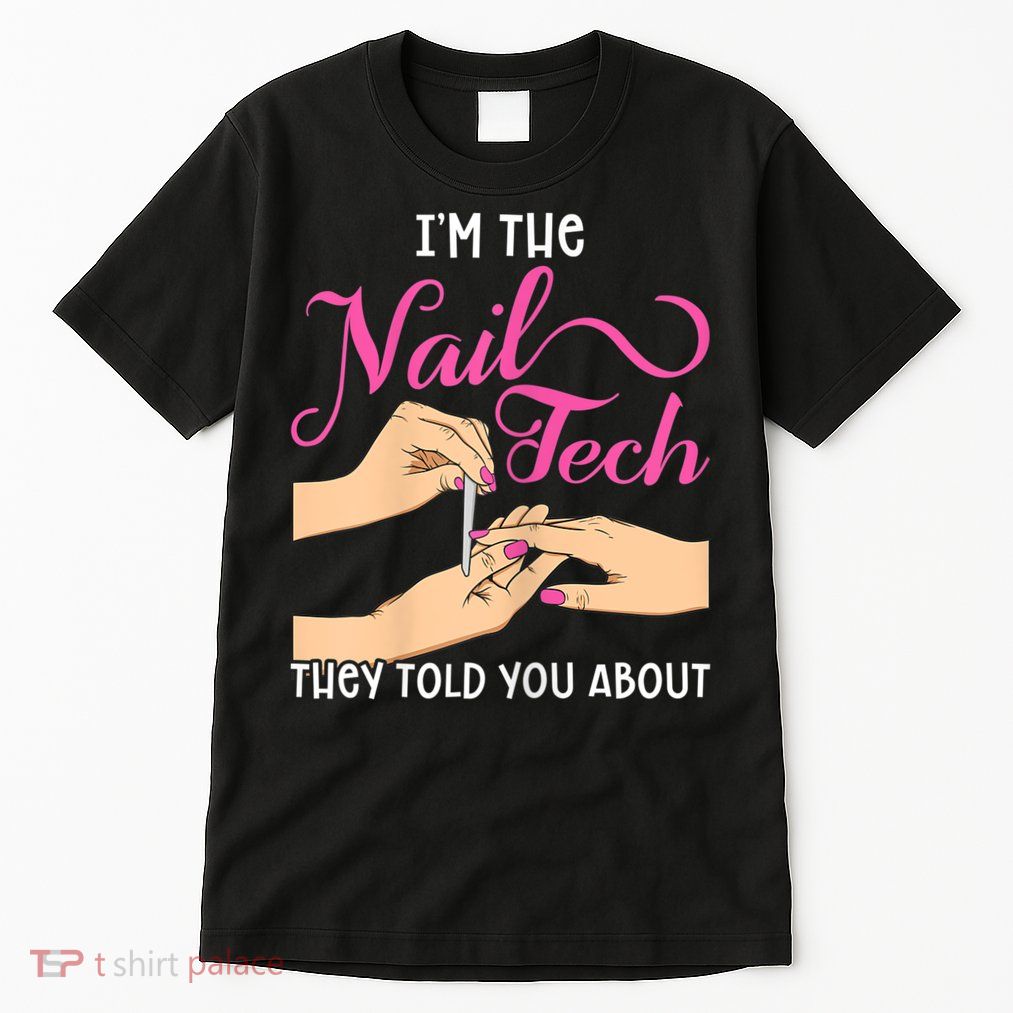 Womens Funny Manicurist Pedicurist For Nail Artists And Beauticians Tall T-Shirt