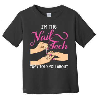 Womens Funny Manicurist Pedicurist For Nail Artists And Beauticians Toddler T-Shirt