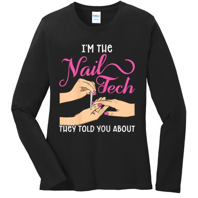 Womens Funny Manicurist Pedicurist For Nail Artists And Beauticians Ladies Long Sleeve Shirt